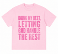 DOING MY BEST t-Shirt